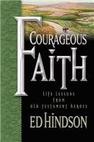 Courageous Faith: Life Lessons from Old Testament Heroes - for e-Sword